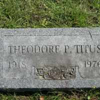 Theodore Paul “Teddy” Titus Sr (1919–1976)